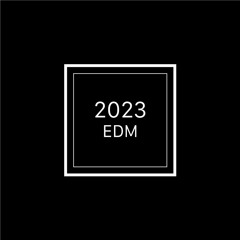 2023 EDM
