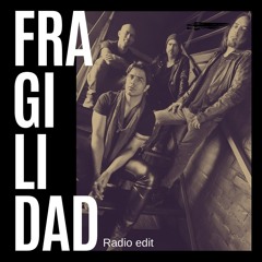 Fragilidad (RadioEdit)