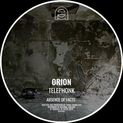 PREMIERE: Orion - Telephonk