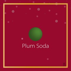 K-NEXT - Plum Soda(KBG Remix)