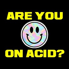 Soldfaith - Are you on Acid?