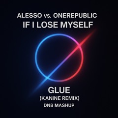 If I lose my Glue Tonight (Difino Mashup)