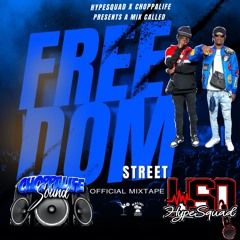FREEDOM STREET OFFICIAL MIXTAPE