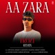 on Aa Zara (FROZT Official Remix)