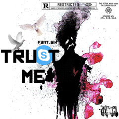 Trust Me Ft. SIN (sped up) [prod. ohmygon]