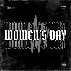 THIS IS WOMEN'S DAY [TRIBAL HOUSE MIX]