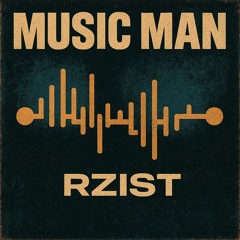 Music Man (Original Mix)