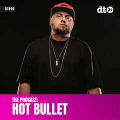 DT898 - Hot Bullet