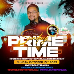 Prime Time Sundays October 15 2023 Live with DJ Navin
