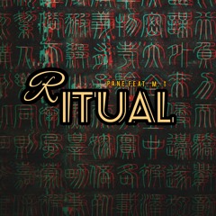 PANE FT. M.T - Ritual