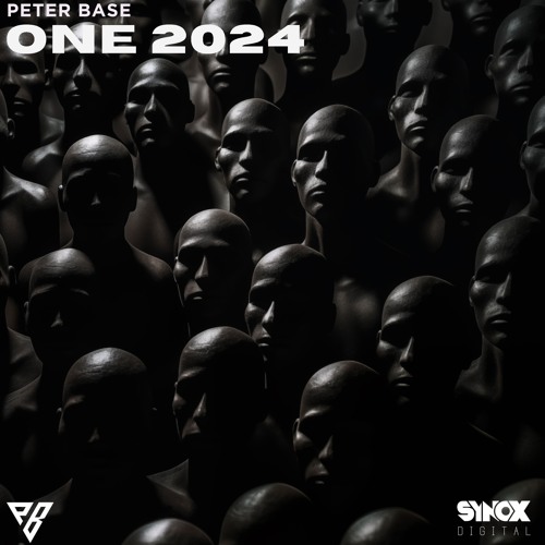 Peter Base - One 2024 [SYNOX DIGITAL]
