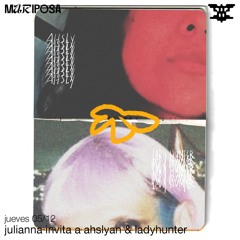 Julianna invita a Ahslyan & LadyHunter - Residencias Mariposa