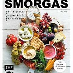 READ PDF Smörgås – Gemeinsam gemütlich genießen: 100 Rezepte für opulente Buffets