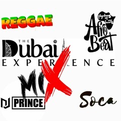DUBAI EXPERIENCE MIX REGGAE/SOCA/AFROBEAT 2K22