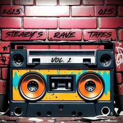 Steazy's Rave Tapes Vol. 1