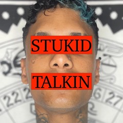 'Talkin' X StuKid  Pro:(Aseia Mix)