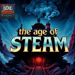 The Age of Steam