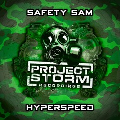 PSRRE058 - Safety Sam - Hyperspeed **Out Now**