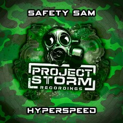 PSRRE058 - Safety Sam - Hyperspeed **Out Now**
