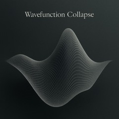 Wavefunction Collapse - Nick Andromeda & Ouzil Jagger