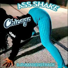 Chicago Ass Shake
