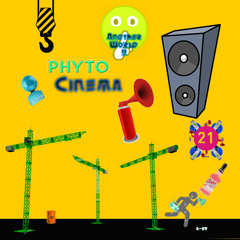 Phyto - Cinema (-[]1Py)