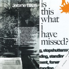 Is This What I Have Missed? (feat. Sarah Levins and James Tarbotton)