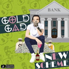 Gold Gad - New Scheme [Freddy V Jason Riddim]