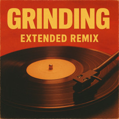 Grinding - Extended Remix - Female Cover.
