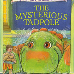 [View] EBOOK 📝 The Mysterious Tadpole by  Steven Kellogg &  Steven Kellogg PDF EBOOK