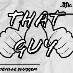 THAT GUY (feat. Mic. E)
