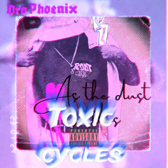 Toxic cycles (feat. Smokie)