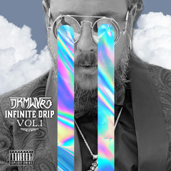 Infinite Drip Vol.1