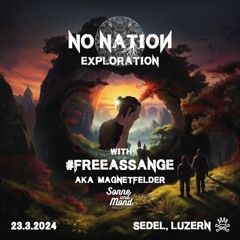 #FREEASSANGE aka. Magnetfelder @ No Nation Exploration 23.03.2024 (Sedel Luzern)
