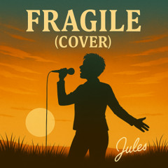 Fragile - Sting Cover