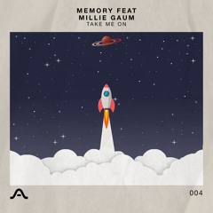 Memory - Feat. Millie Gaum - Take Me On (Danny Lloyd Remix). Edit