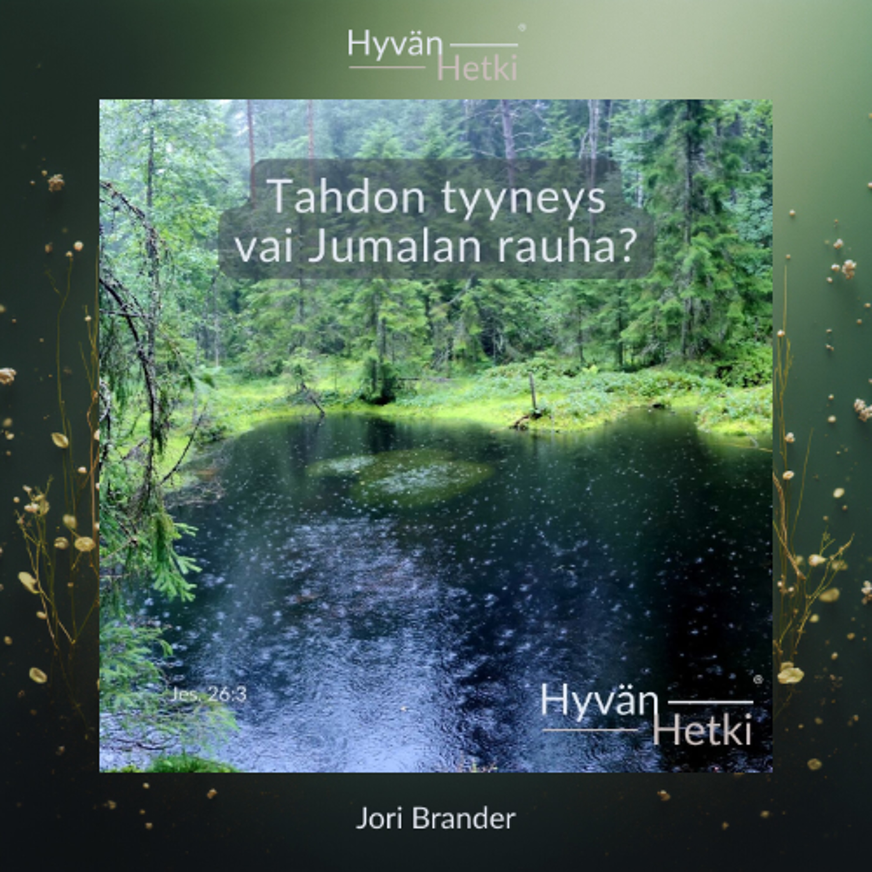 Tahdon tyyneys vai Jumalan rauha? (23.02.2026) episode artwork