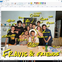 Fravis & Friends