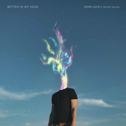 Better In My Head ft Mickey Shiloh [FREE DOWNLOAD]