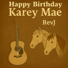 Happy B-Day Karey Mae 2
