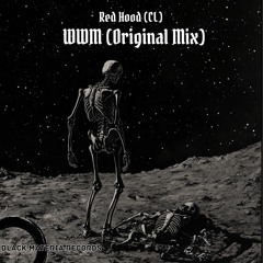 WWM (Original Mix)