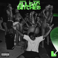 All Bad Bitches  (Prod. @yikemike)