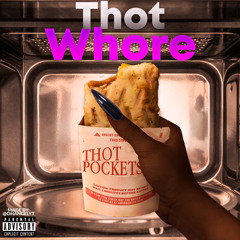 Thot Whore