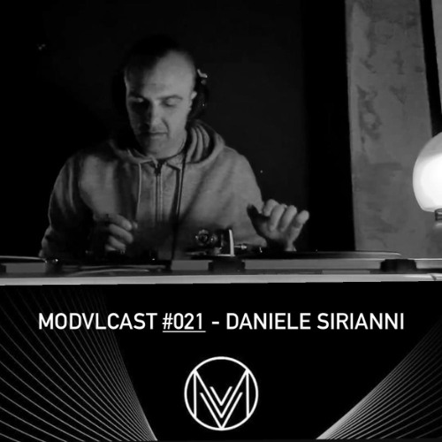 MODVLCAST #021 - Daniele Sirianni aka Daniel See