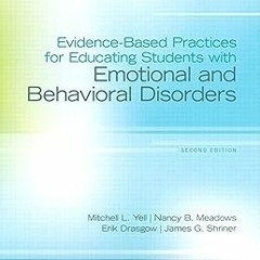 !Save# Evidence-Based Practices for Educating Students with Emotional and Behavioral Disorders