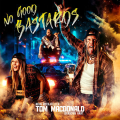 No Good Bastards (feat. Nova Rockafeller, Brandon Hart)