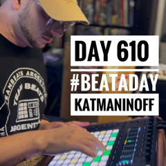 Day 610 - Katmaninoff