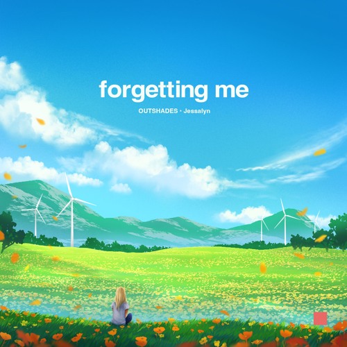 Forgetting Me (with Jessalyn)