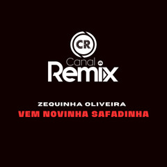 Vem Novinha Safadinha (Remix)