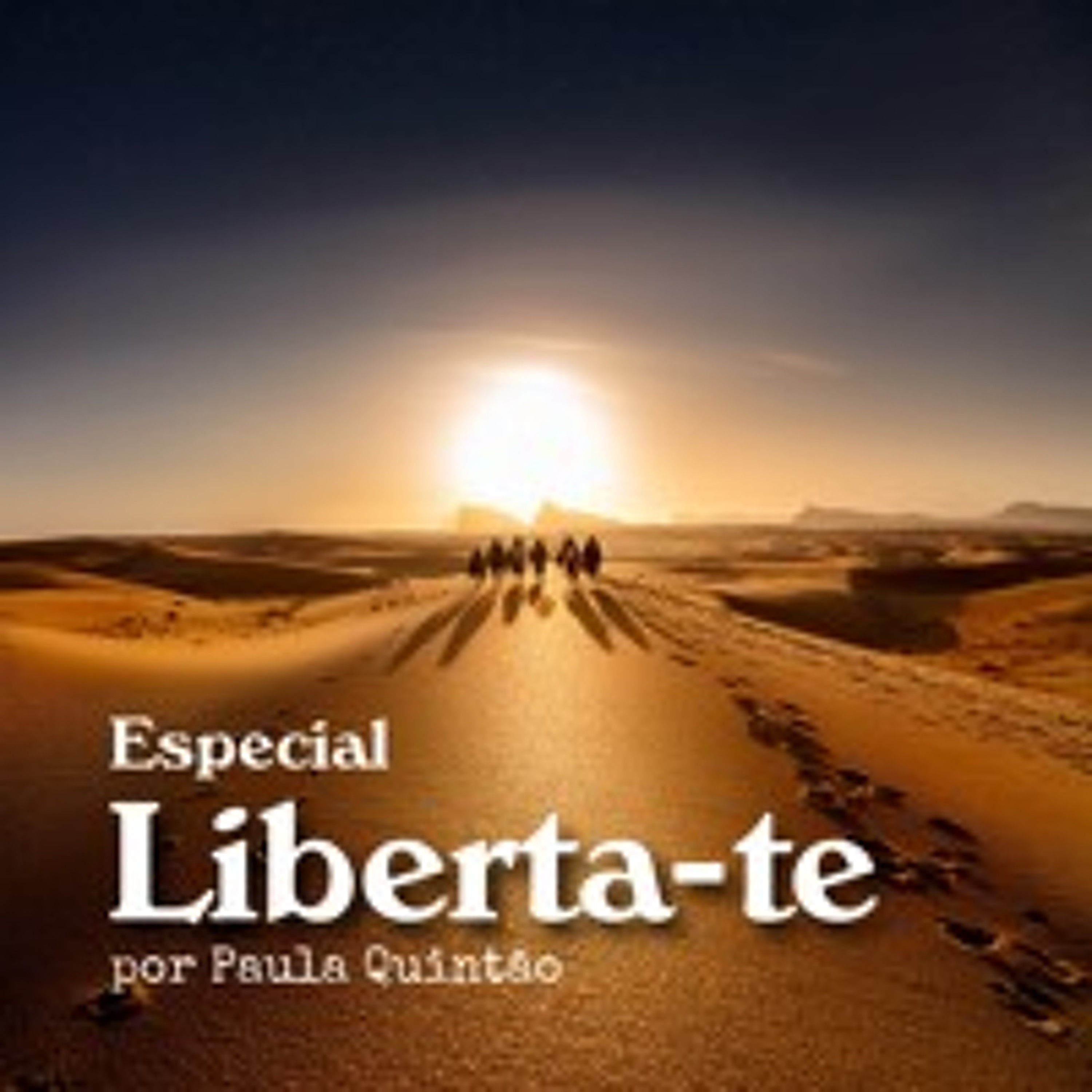 Especial Liberta-te 2025, Semana de Páscoa, Chave 1. Ep.813